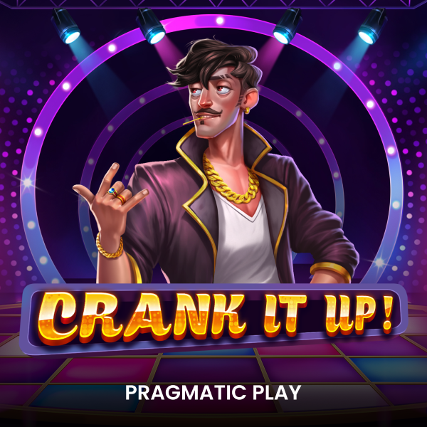 Crank it Up!